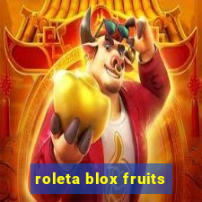 roleta blox fruits