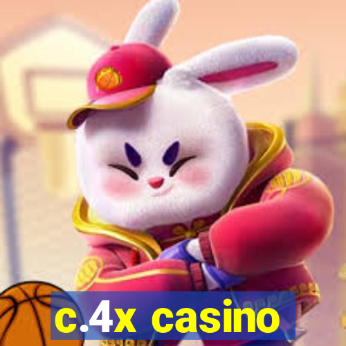 c.4x casino