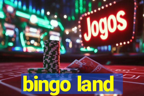 bingo land