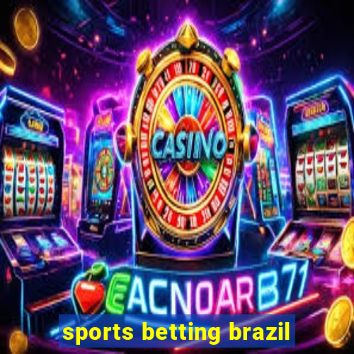 sports betting brazil