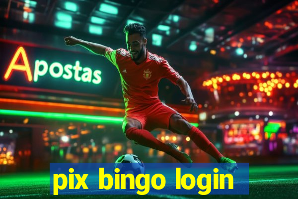 pix bingo login