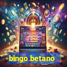 bingo betano