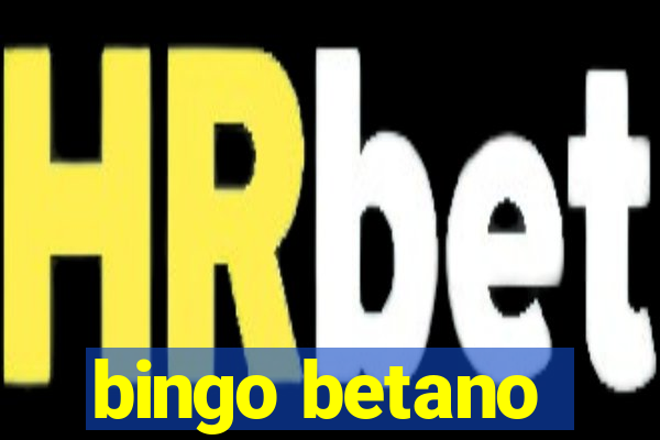 bingo betano