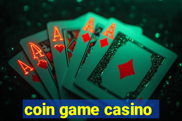 coin game casino