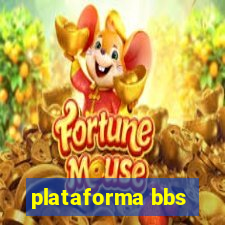 plataforma bbs