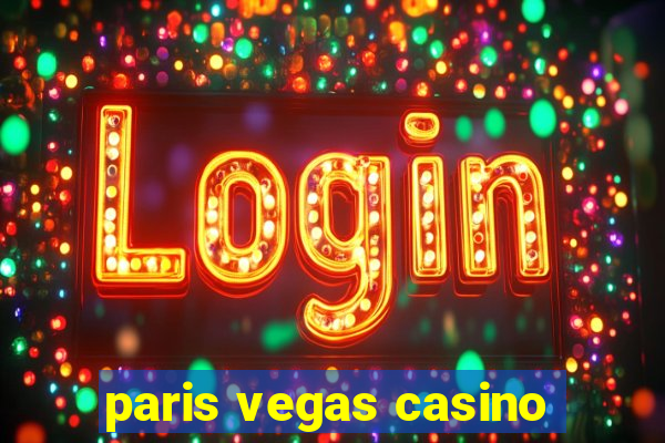 paris vegas casino