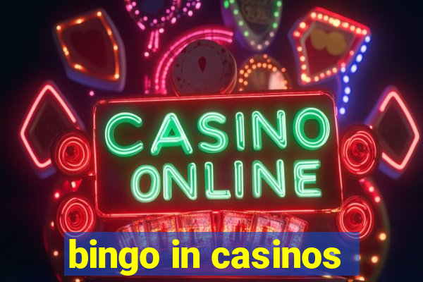 bingo in casinos