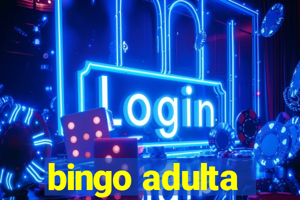 bingo adulta