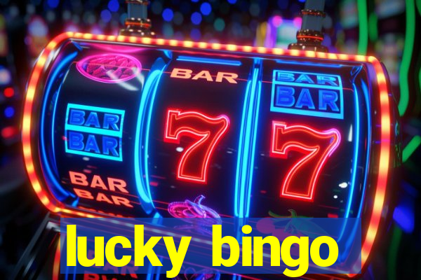 lucky bingo