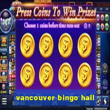 vancouver bingo hall