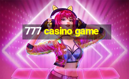 777 casino game