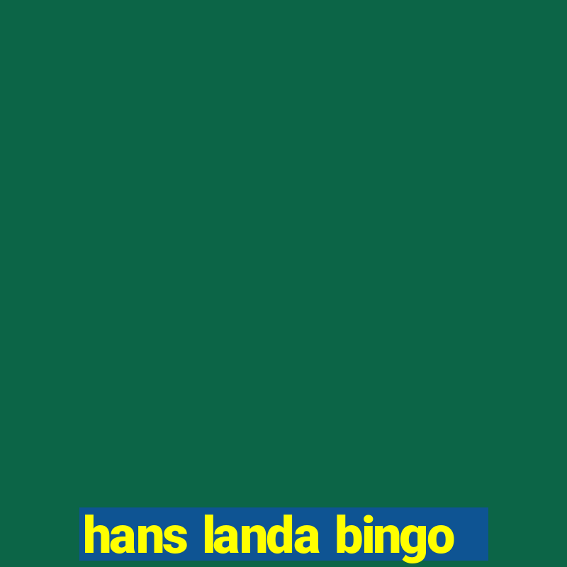 hans landa bingo