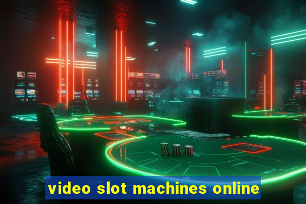 video slot machines online