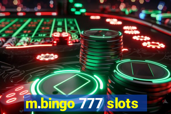 m.bingo 777 slots