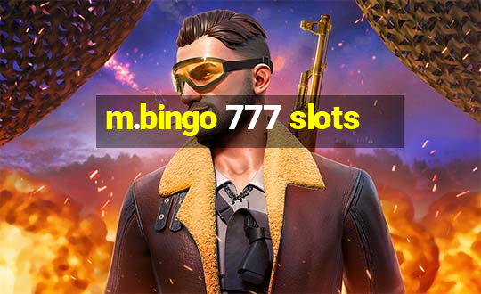 m.bingo 777 slots