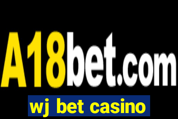 wj bet casino