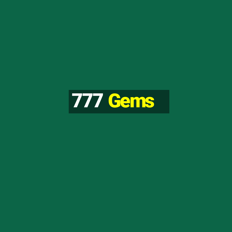 777 Gems