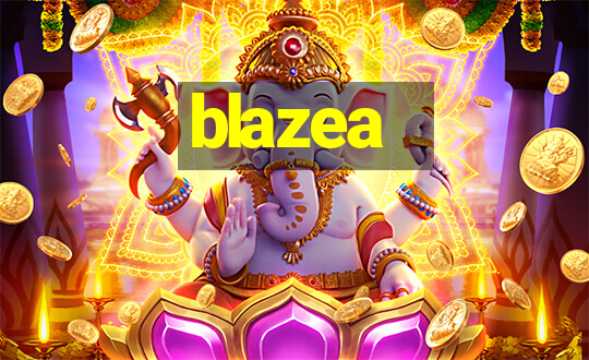 blazea