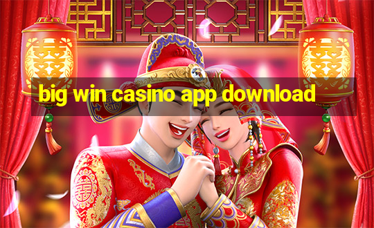 big win casino app download