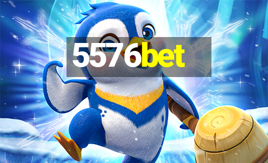 5576bet