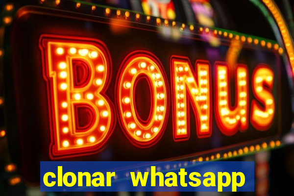 clonar whatsapp pelo email