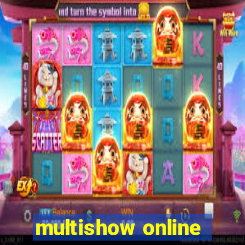 multishow online