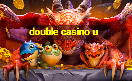 double casino u