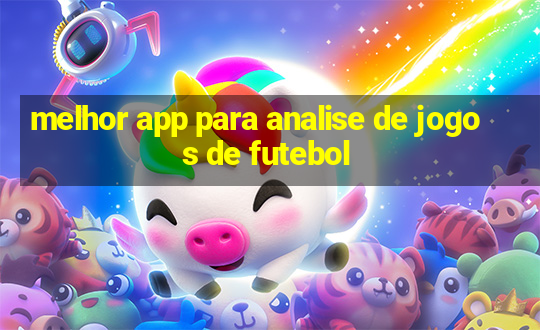 melhor app para analise de jogos de futebol