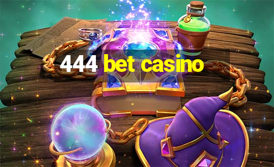 444 bet casino