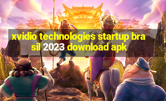 xvidio technologies startup brasil 2023 download apk