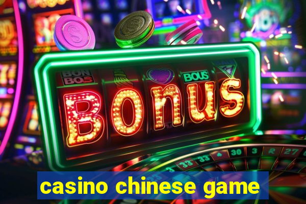 casino chinese game