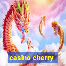 casino cherry