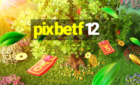 pixbetf12