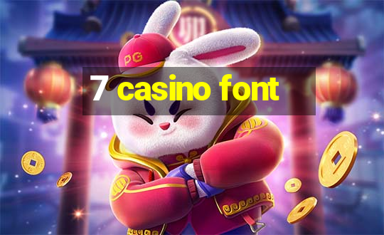 7 casino font