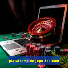 plataforma de jogo 3ss.com