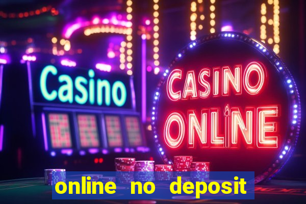 online no deposit bonus casinos