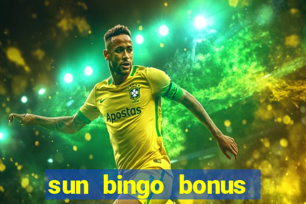 sun bingo bonus codes for existing customers 2020