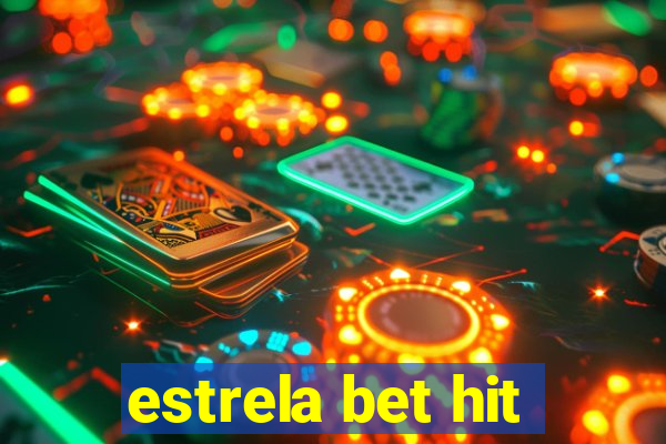 estrela bet hit