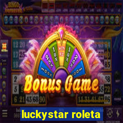 luckystar roleta