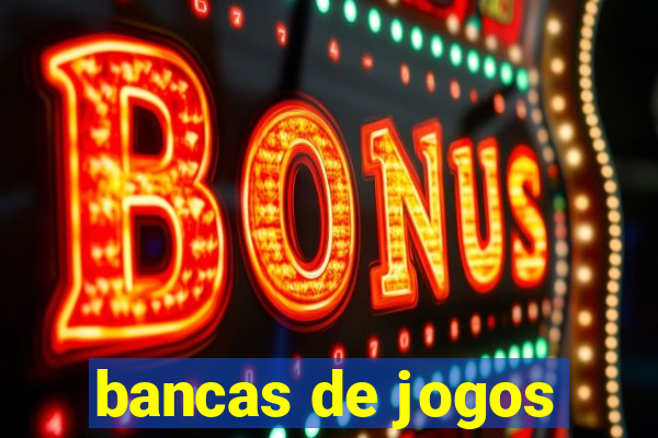 bancas de jogos