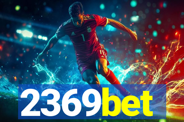 2369bet