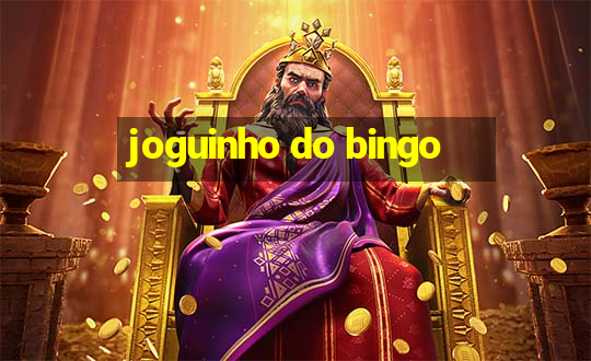 joguinho do bingo