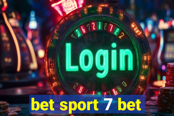 bet sport 7 bet