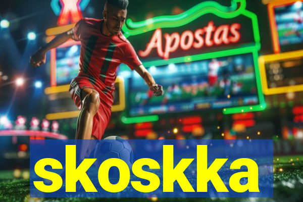 skoskka