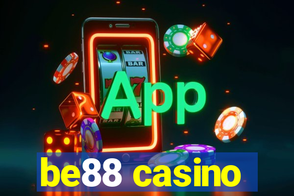 be88 casino