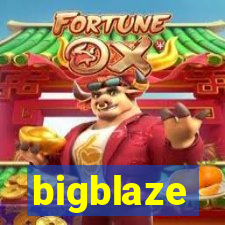 bigblaze