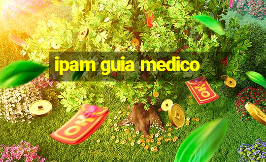 ipam guia medico