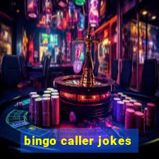 bingo caller jokes