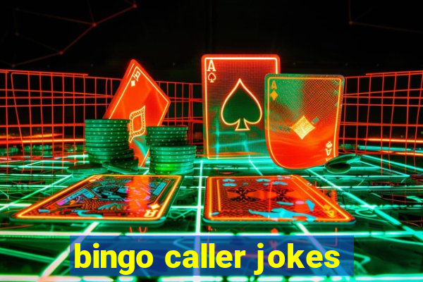 bingo caller jokes