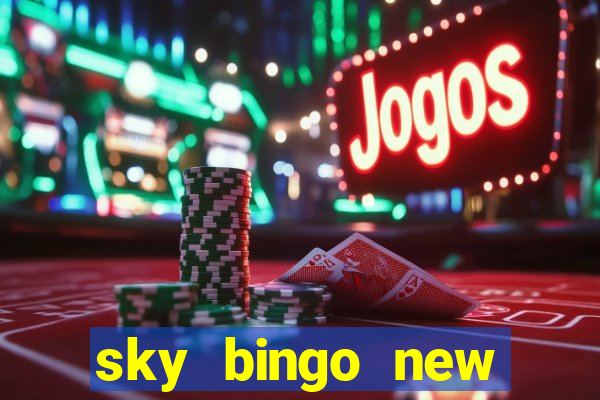 sky bingo new customer offer